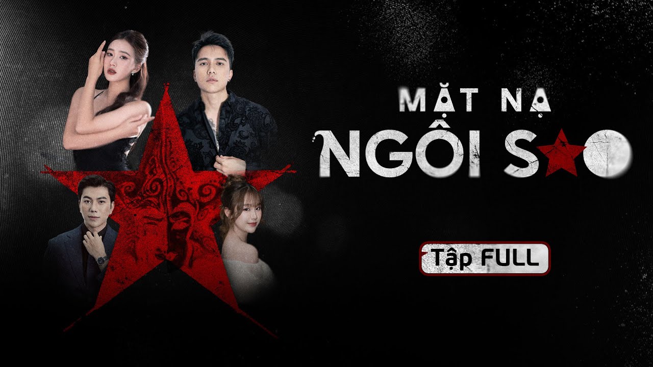 MẶT NẠ NGÔI SAO [FULL] I Phim Việt 2025 I Kem Xôi TV