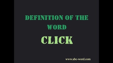 Definition of the word "Click"