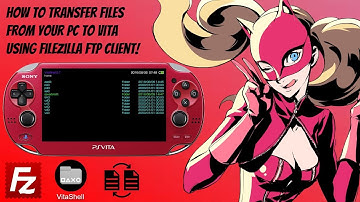 How To Transfer Files From Your PC To Vita Using FileZilla FTP Client! [Tutorial]