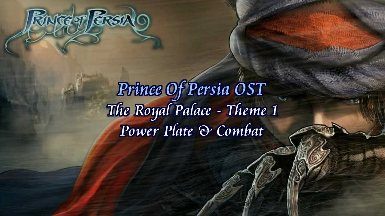 Prince Of Persia (2008) Soundtrack - The Royal Palace - Theme 1 - Power Plate/Combat