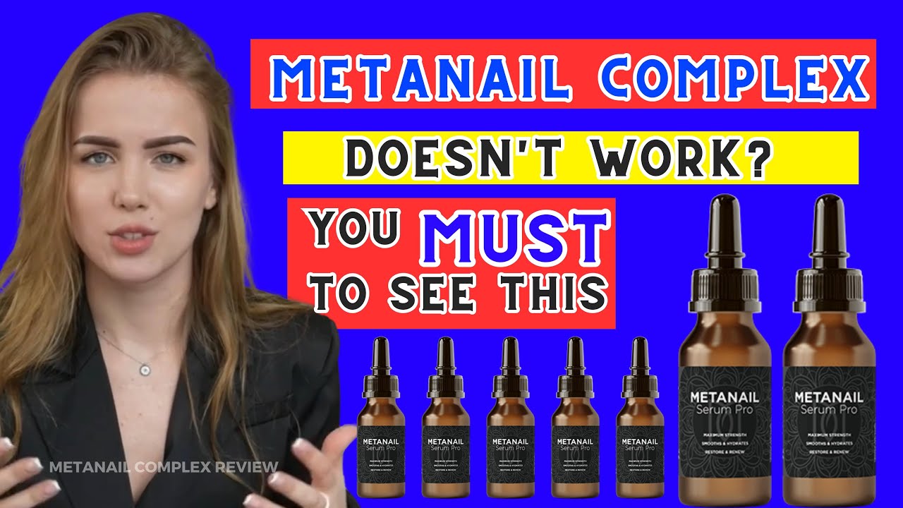 Metanail Complex 2025 – ((REAL CUSTOMER!!)) – Metanail Complex Review – Metanail Serum Complex