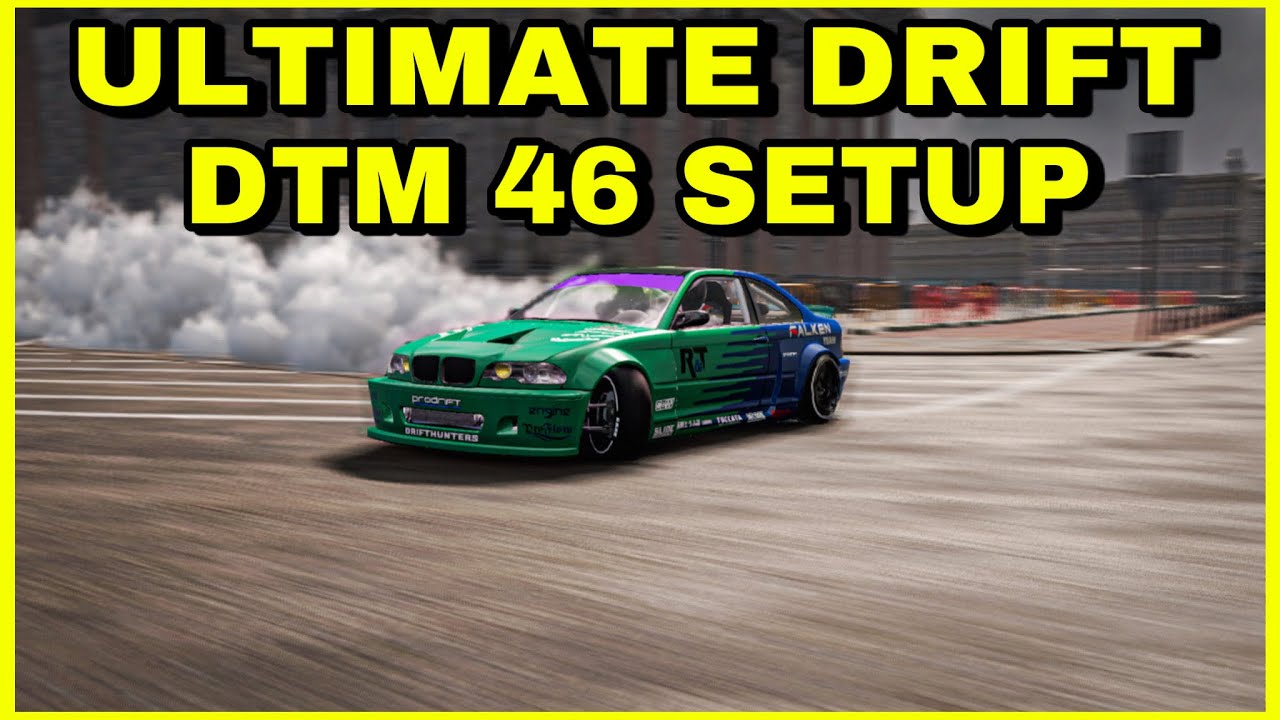 Carx Drift Racing 2 DTM 46 Ultimate Drift Setup - YouTube