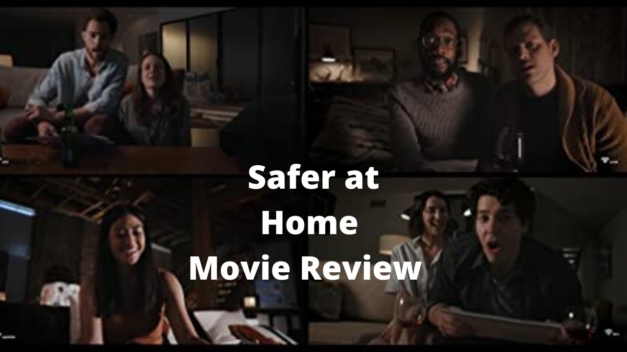 safer at home movie review