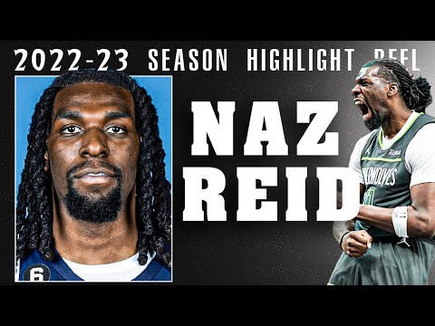 Naz Reid Full 2022-23 Season Highlights!