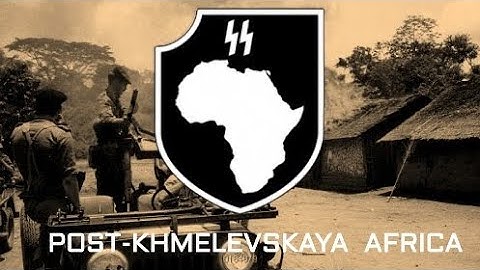 TNO Custom Super Event - Post-Khmelevskaya Africa Reunification HOI4