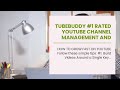 Tubebuddy  1 rated youtube channel management and optimization toolkittubebuddya great toolus