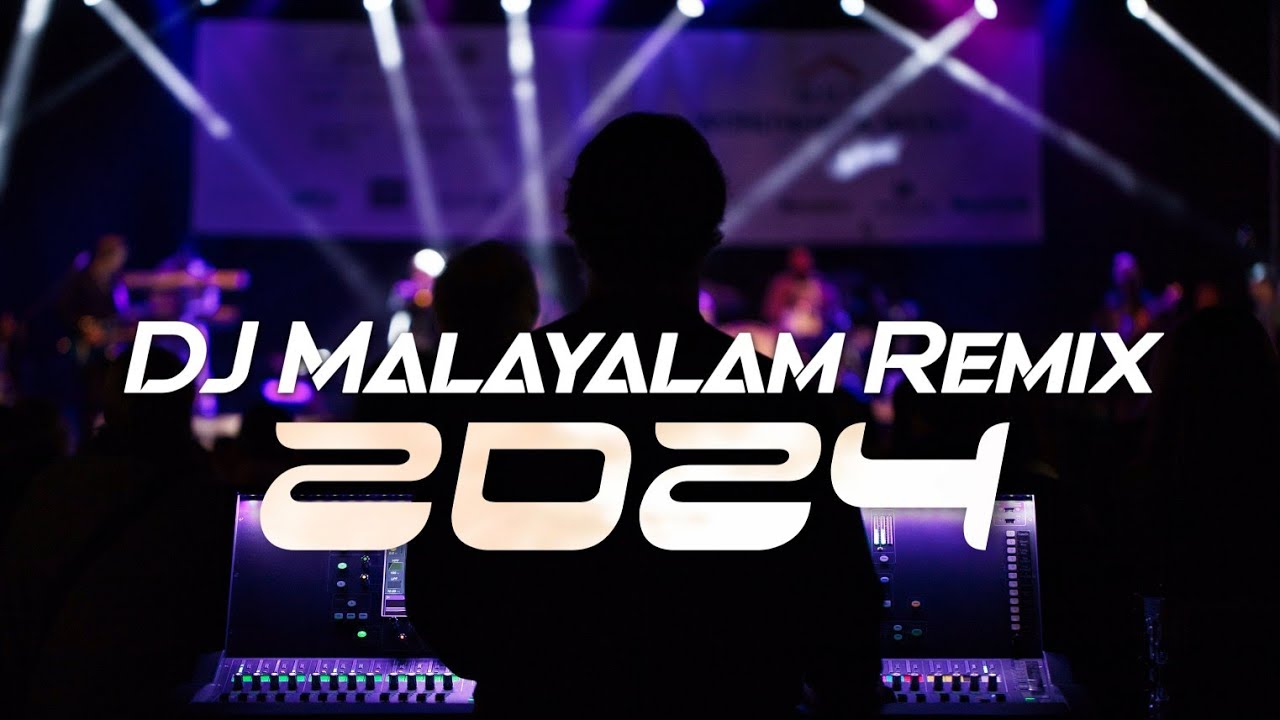 Malayalam dj bass boosted 2024malayalam mashup 2024 dj remix 2023malayalam remix 2023part2