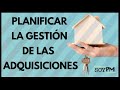 PLANIFICAR la Gestión de las ADQUISICIONES |  Cómo aprobar el examen PMP ®