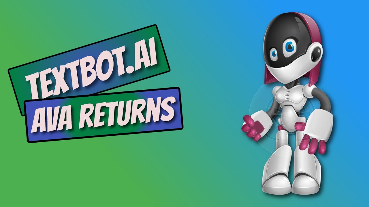 Textbot TextBot.AI | AVA is back #abundancenetwork #textbotai - YouTube