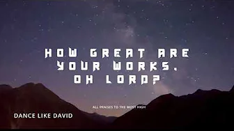 Christian Electronic Dance Music - How Great Are Your Works, Oh Lord? (Psalm 92:5) Dance Like David