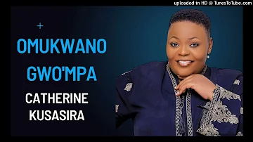 Omukwano Gwompa [Official Audio] - Catherine Kusasira