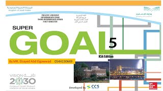 Super Goal 5 unit 1 Conversation & listening  الصف الثالث متوسط                           By MR. El