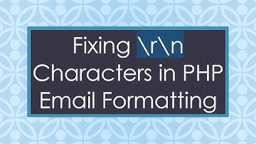Fixing \r\n Characters in PHP Email Formatting