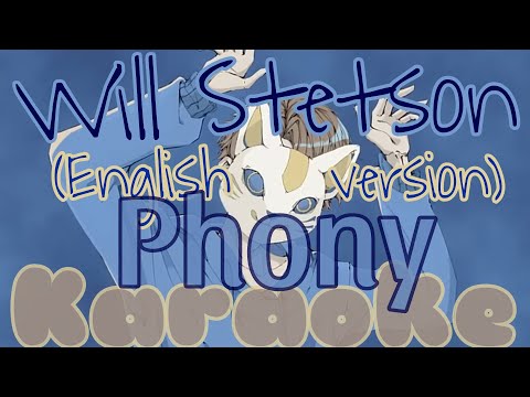 「KARAOKE」Phony (English cover) - Will Stetson - Guide music