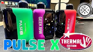 Thermal Edition - Geekbar Pulse X