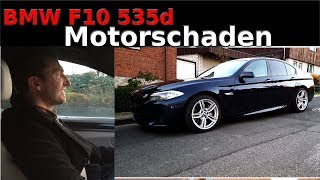Lagerschaden Beim Bmw F10 535 D Wie Kam Es Zum Motorschaden Youtube