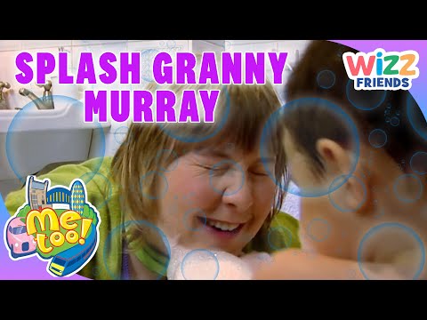 @MeTooOfficialTVShow | Splash Granny Murray 💦 | TV for Kids | @WizzFriends ​