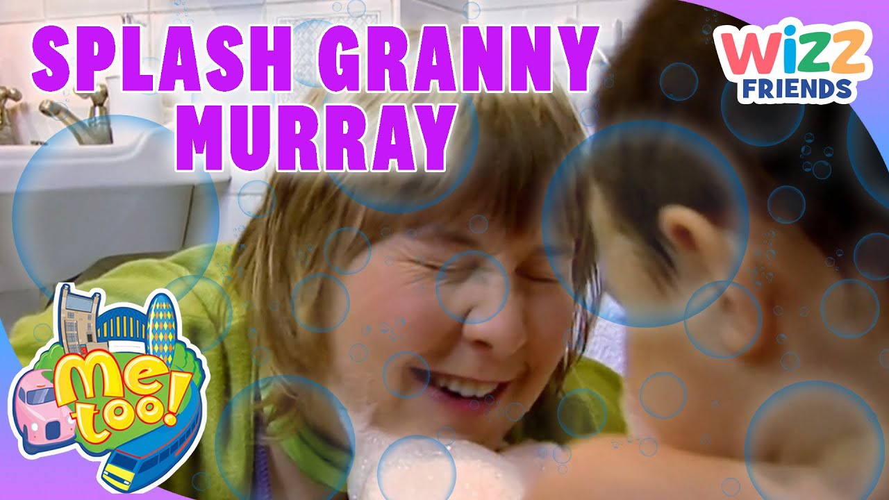@MeTooOfficialTVShow  | Splash Granny Murray 💦 | TV for Kids |    @WizzFriends         ​