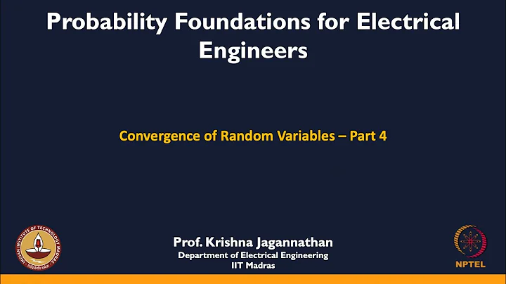 mod11lec86 - Convergence of Random Variables - 4