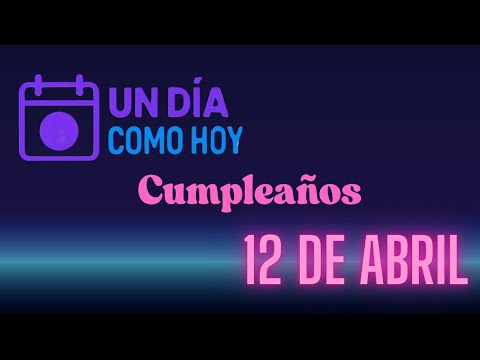 Un día como hoy 12 de abril - YouTube