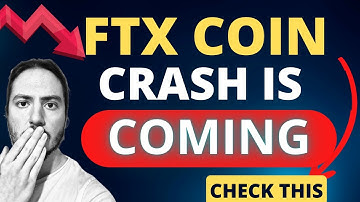 FTX TOKEN(FTT) HUGE CRASH COMING AGAIN! THE EXACT TARGETS