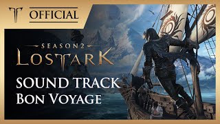 ost  Bon Voyage  Lost Ark Soundtrack
