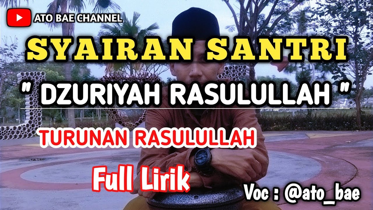 Syairan santri Dzuriyah Rosulullah || syairan Sunda full lirik