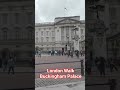 London Walk Buckingham Palace #london #buckinghampalace #londonattractions #kingcharlesiii #monarchy