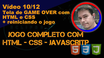 Criação de um jogo completo com HTML, CSS e Javascript – Vídeo 10/12