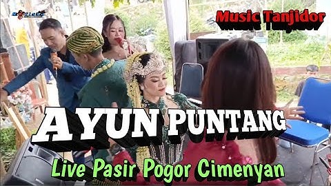 Ayun puntang~joged asik pengantin wanita live pasir pogor cimenyan