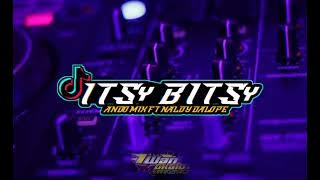 Dj viral Tiktok_ Itsi bitsi- Ando mix Ft Naldy Dalope 2k21