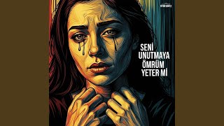 Seni Unutmaya Ömrüm Yeter mi - Ritim Sentez