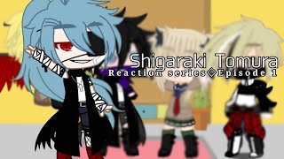 || LOV reacts to Shigaraki Tomura || Reaction Series 1 || Shigadabi ||