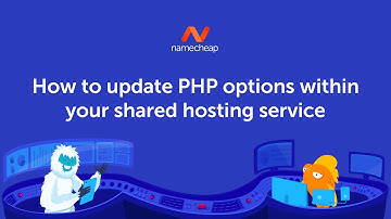 How to update PHP options on Namecheap Shared Hosting