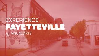 Experience Fayetteville - Visual Arts