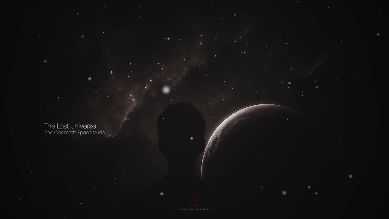 The Lost Universe | Epic Cinematic Space Music | Ender Guney