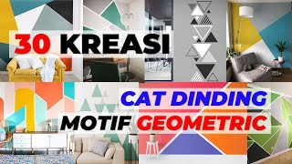 INSPIRASI MOTIF CAT GEOMETRIC TEMBOK KAMAR | MODEL CAT GEOMETRIC DINDING RUMAH MINIMALIS