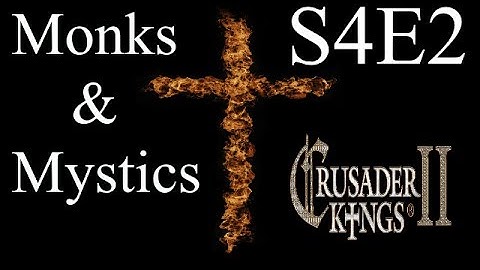 The Polish Witch : CK2 Multiplayer Monks and Mystics DLC : S4E2