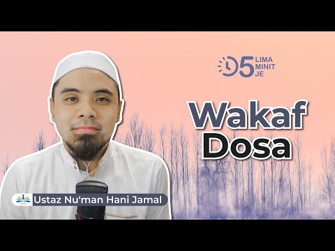 Tazkirah Ringkas Ep. 92 | 5 Punca Wakaf Dosa. 5 Minit Je