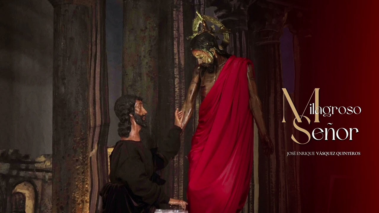 Milagroso Señor - Marcha Fúnebre