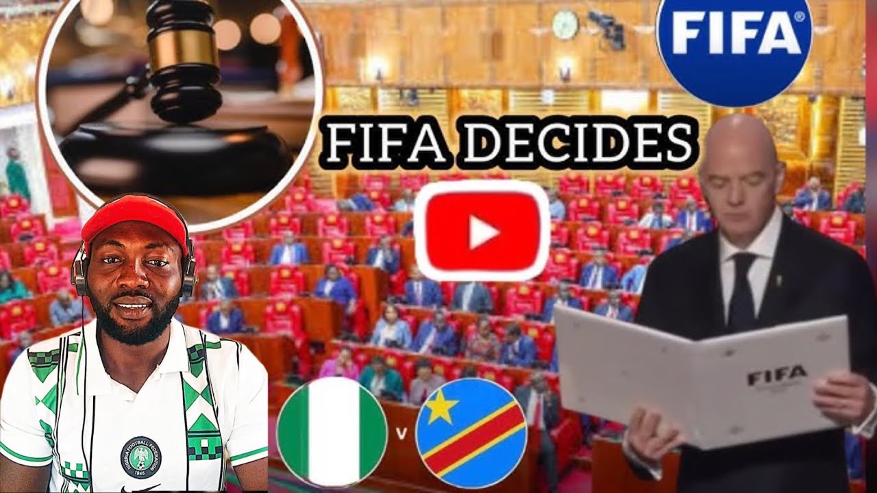 FIFA Decides Nigeria vs DR Congo Qualification Drama: FIFA’s Final Verdict Explained