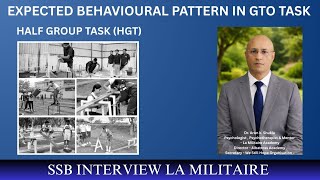 SSB GTO Tasks: Expected Behavioural Pattern in Half Group Task (HGT) Profile