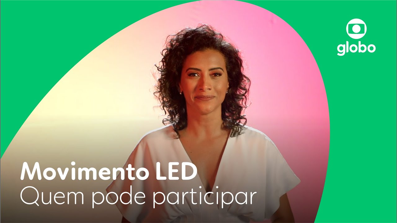 Movimento LED: saiba todos os detalhes e inscreva-se!