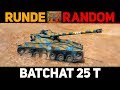World of Tanks | [GER] RR #73 - BatChat 25t