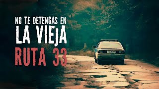 NO te detengas en la RUTA 33 | Relato de Horror de policías | Creepypasta | Ciudadano Z