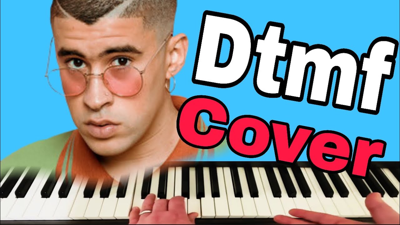 Bad Bunny- Dtmf | Keyboard Cover + EASY Tutorial |Learn before the ...