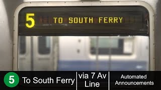 ᴴᴰ R142 5 Train via the 2 and 1 Lines to South Ferry Automated announcements