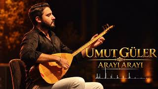Umut Güler - Arayı Arayı (Afro House)