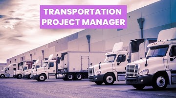 What is the role of a Transportation Project Manager ? | Career Guide - Job Description - Skills