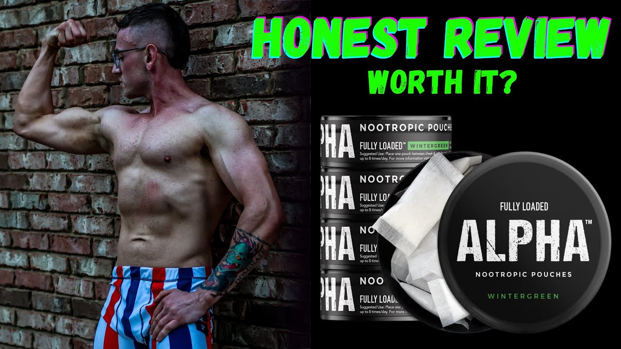 Fully Loaded - ALPHA Nootropic Pouches - Honest Review 